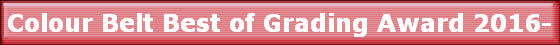 Colour Belt Best of Grading Award 2016-